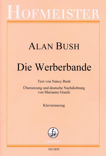 Alan Bush: Die Werberbande(Eine Kinderoper)