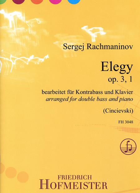 Sergej Rachmaninov: Elegy op. 3, 1(spielbar in Solo- und Orchesterstimmung)