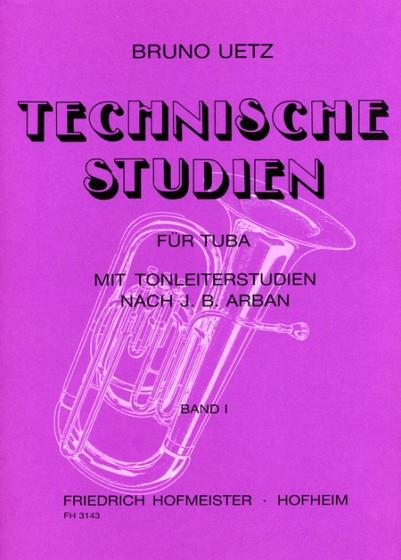 Bruno Uetz: Technische Studien, Heft 1(Mit Tonleiterstudien nach J.B. Arban)