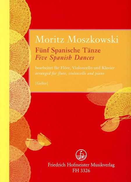 Moritz Moszkowski: Fünf Spanische Tänze, op. 12