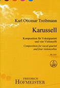 Karl Ottomar Treibmann: Karussell(Komposition für VokalQuartett und vier Violoncelli)