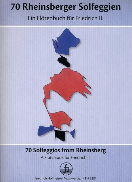 70 Rheinsberger Solfeggien(Ein Flötenbuch fuer Friedrich II.)