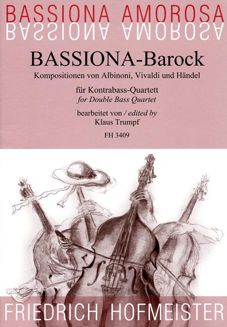 Bassiona-Barock(Kompositionen von Albinoni, Vivaldi und Händel)