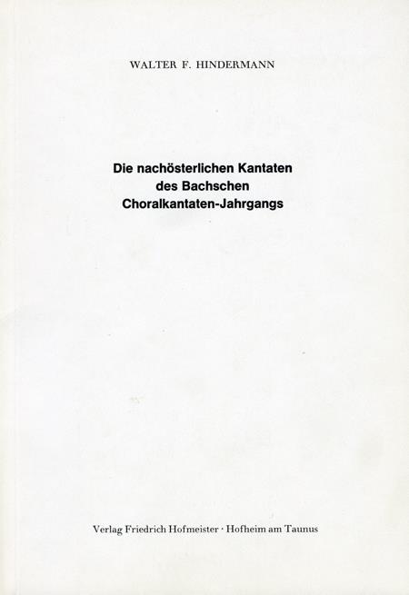 Die nachösterlichen Kantaten(des Bachschen Choralkantaten-Jahrgangs, br.)