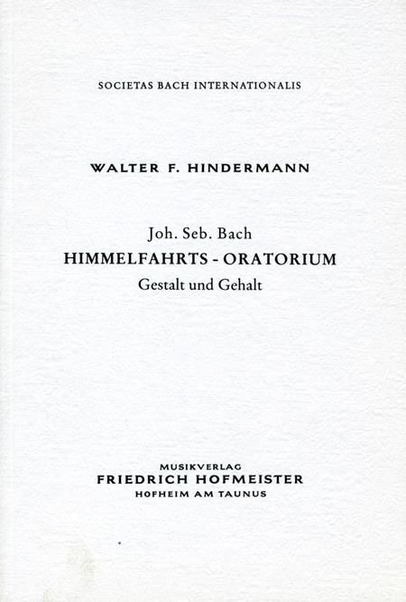 Himmelfahrtsoratorium, Gestalt und Gehalt, br.(BWV 1080)