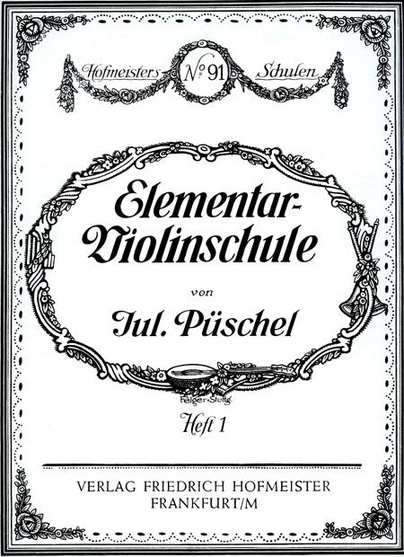 Julius Püschel: Elemetar-Violinschule, Heft 1