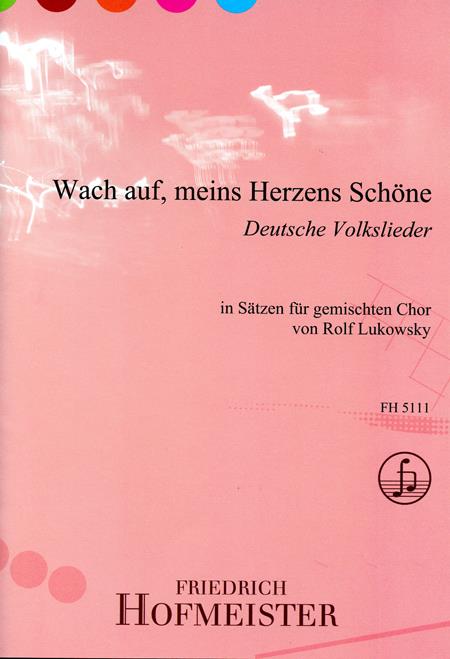 Wach auf, meines Herzens Schöne (SATB)