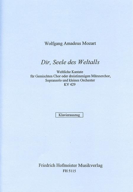 Mozart: Dir, Seele des Weltalls KV 429