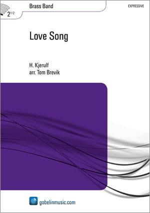 Kjerulf: Love Song (Partituur Brassband)