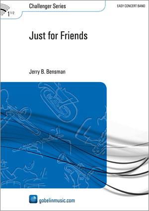 Jerry B. Bensman: Just fuer Friends