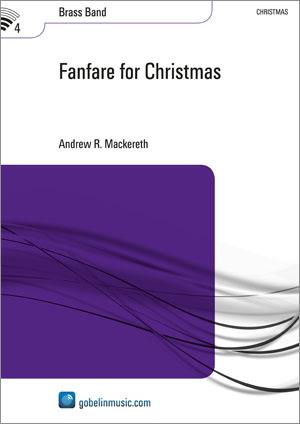 Andrew R. Mackereth: Fanfare For Christmas