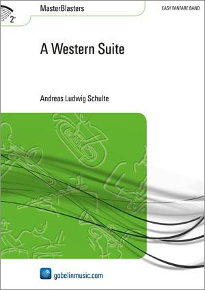 Andreas Ludwig Schulte: A Western Suite (Partituur Fanfare)