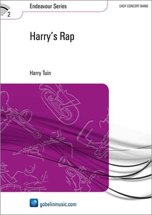Harry Tuin: Harry’s Rap (Partituur Harmonie)