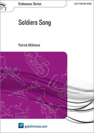 Patrick Millstone: Soldiers Song (Partituur Fanfare)