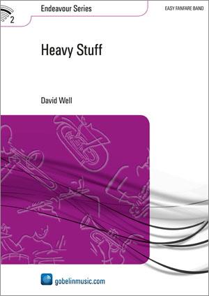 David Well: Heavy Stuff (Partituur Fanfare)