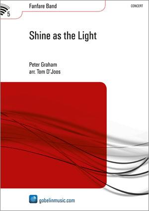 Peter Graham: Shine as the Light (Partituur Fanfare)