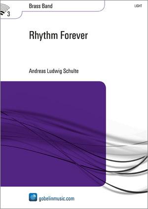 Andreas Schulte: Rhythm forever (Brassband)