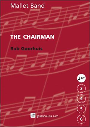 Rob Goorhuis: The Chairman  (Mallet Band)
