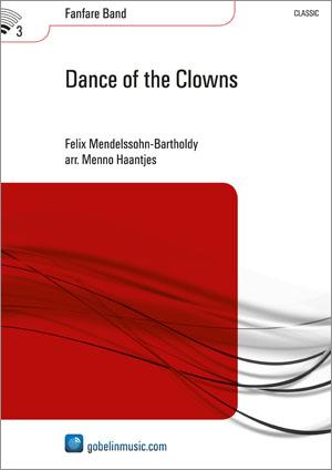 Felix Mendelssohn Bartholdy: Dance of the Clowns (Partituur Fanfare)