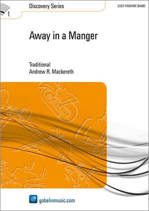 Away in a Manger (Partituur Fanfare)