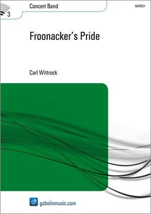 Carl Wittrock: Froonacker’s Pride (Harmonie)
