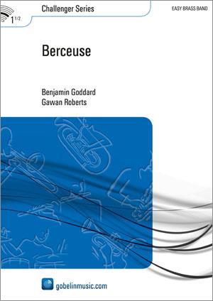 Benjamin Goddard: Berceuse (Partituur Brassband)