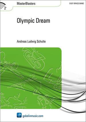 Andreas Ludwig Schulte: Olympic Dream (Partituur Brassband)