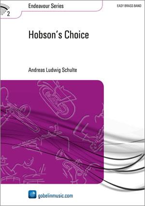 Andreas Schulte: Hobson’s Choice (Brassband)
