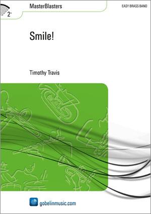 Timothy Travis: Smile! (Partituur Brassband)