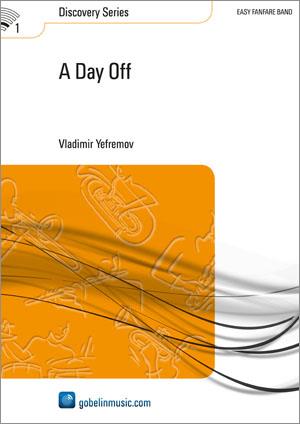 Vladimir Yefremov: A Day Off (Fanfare)