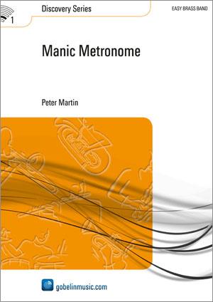 Martin: Manic Metronome (Partituur Brassband)