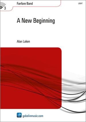 Alan Laken: A New Beginning (Partituur Fanfare)