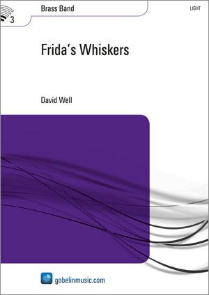 David Well: Frida’s Whiskers (Partituur Brassband)