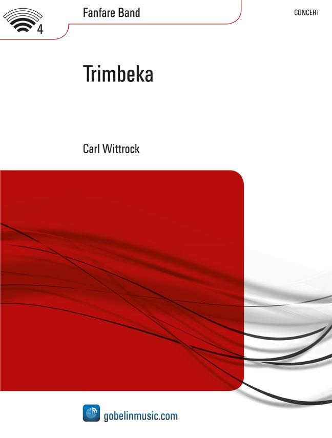 Carl Wittrock: Trimbeka (Partituur Fanfare)