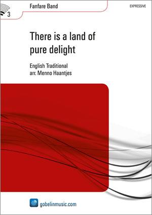 There is a land of pure delight (Partituur Fanfare)