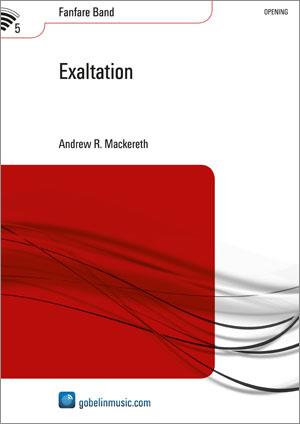 Andrew R. Mackereth: Exaltation (Partituur Fanfare)