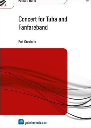 Rob Goorhuis: Concert For Tuba and Fanfareband (Partituur)