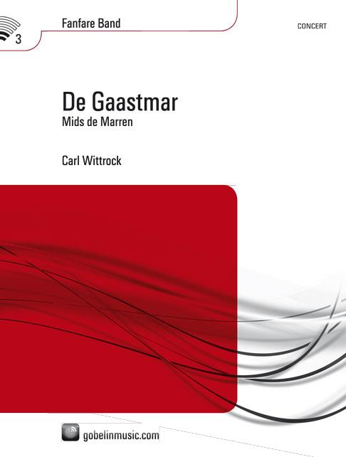 Carl Wittrock: De Gaastmar (Fanfare)
