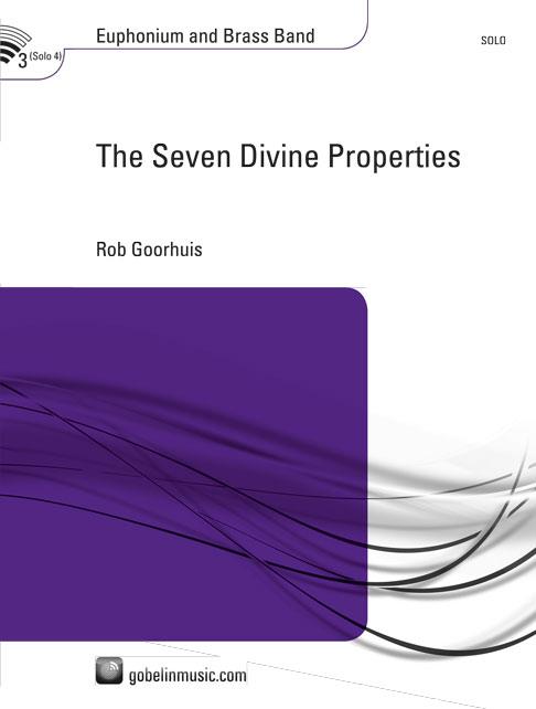 Rob Goorhuis: The Seven Divine Properties (Partituur Brassband)