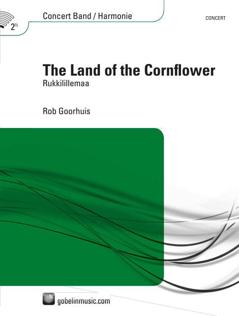 Rob Goorhuis: The Land of the Cornflower (Harmonie)
