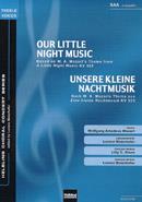 Mozart: Our little night music/Unsere kleine Nachtmusik (SSA)