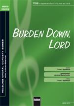 Burden down; Lord