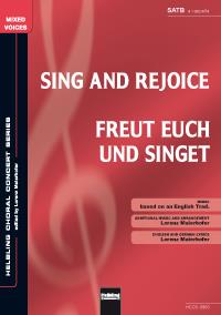 Sing and Rejoice/Freut euch und singet
