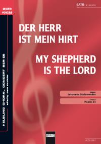 Der Herr ist mein Hirt/My Shepherd is the Lord