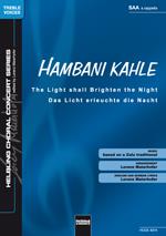 The light shall brighten the Night/Hambani Kahle