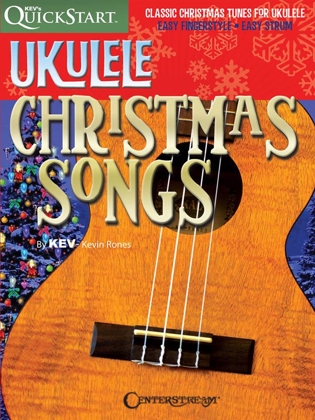 Ukulele Christmas Songs(Kev's QuickStart)