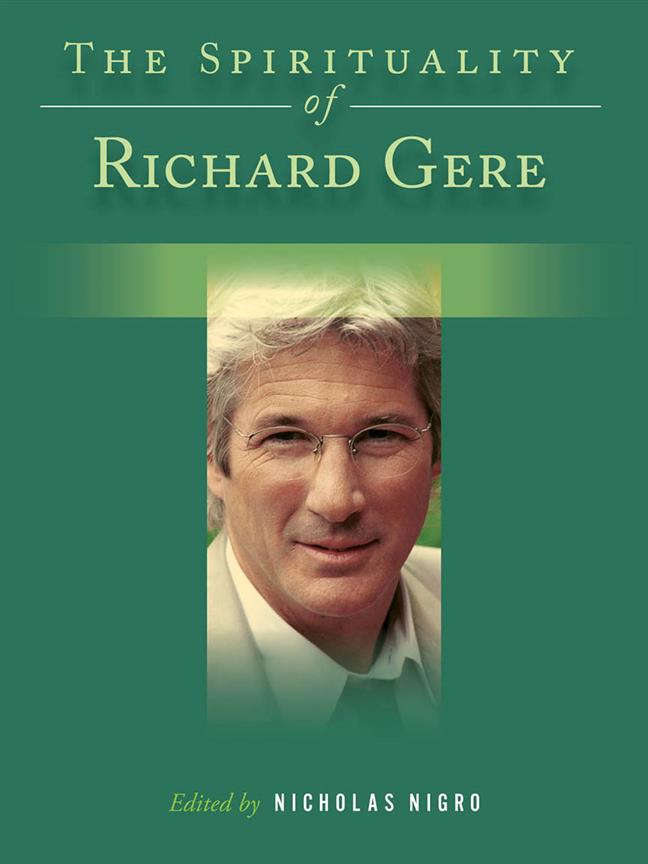 The Spirituality ofuerichard Gere