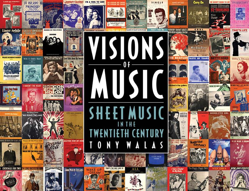 Visions of Music(Sheet Music in the Twentieth Century)