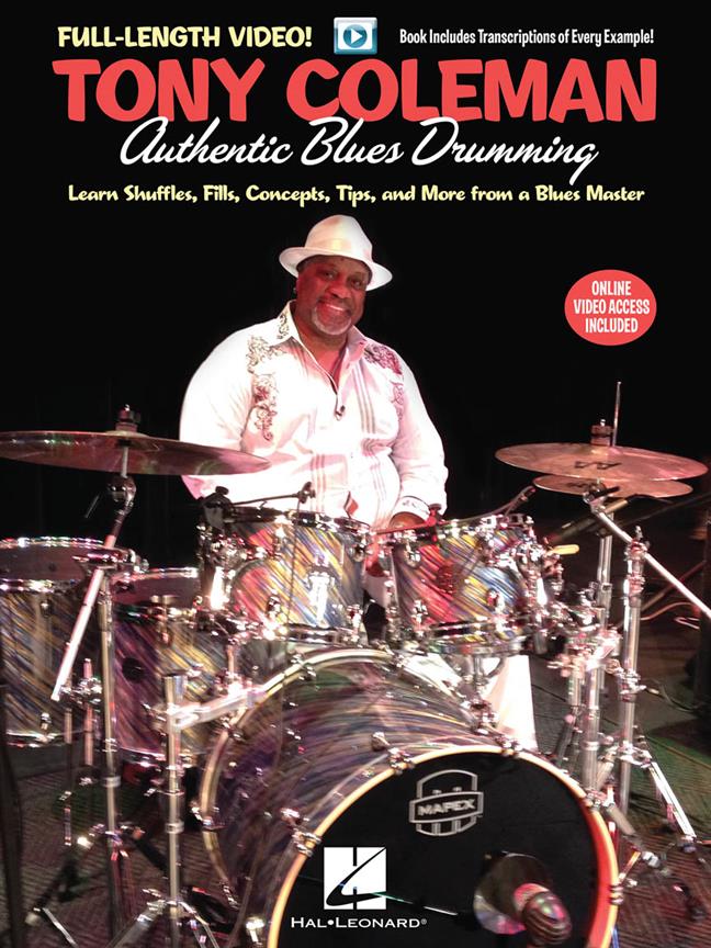 Tony Coleman - Authentic Blues Drumming(Learn Shuffles, Fills, Concepts, Tips and More from a Blues