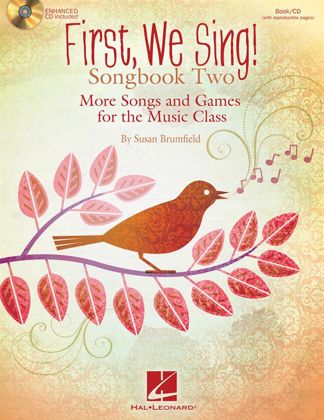 First We Sing! Songbook Two(More Songs and Games For The Music Class (Songbook 2))